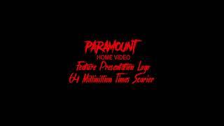 (Sneek Peek) Paramount Home Video Feature Presentation ~ 64 Millinillion Times Scarier