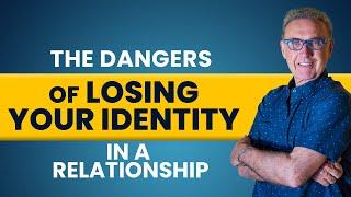 The Dangers of Losing Your Identity in a Relationship | Dr. David Hawkins