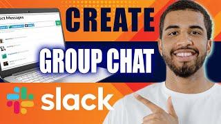 How to Create Group Chat in Slack (2024)