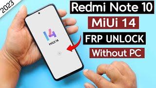 Redmi Note 10 Miui 14 Frp Bypass/Unlock Google Ac Lock - Apps Not Disable Solution Without PC 2023