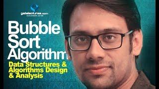 Bubble Sort Algorithm - Data Structures & Algorithms Design and Analysis - Learn