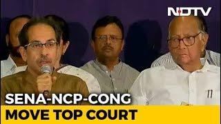 Shiv Sena, NCP, Congress Move Supreme Court After BJP's Maharashtra Coup