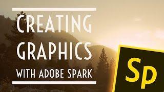 Creating Graphics in minutes using Adobe Spark