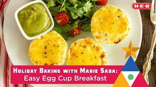 Holiday Baking with Marie Saba: Easy Baked Egg Cups