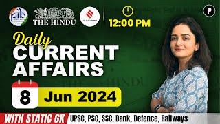 8 June Current Affairs 2024 | Daily Current Affairs | Current Affairs Today