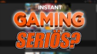 Ist INSTANT GAMING seriös? - Testkauf + Worauf DU achten solltest!