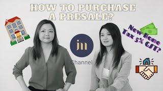 Buying a PresaleVancouver Real Estate How to purchase a presale