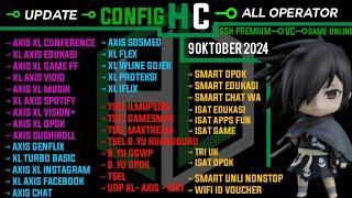 UPDATE CONFIG HC | AXIS GAME, XL, INDOSAT, TELKOMSEL, B.YU, SMARTFREN || 9 OKT 2024