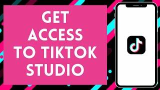 How to Get TikTok Live Studio Access (2024)