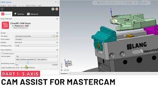 CAM Assist for Mastercam: 3-Axis Setup (Part 1)