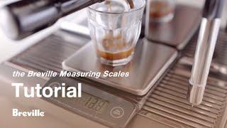 the Breville Measuring Scales | The key to the perfect espresso | Breville USA