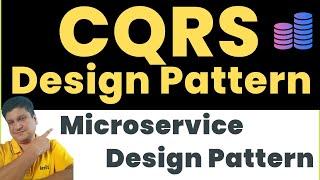 CQRS Design Pattern Tutorial for Microservices with Examples for Software Programmers