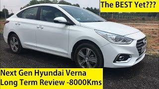 Hyundai Verna Review 2018| Long Term *8000km* | The BEST Yet!!!