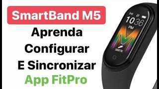 SMARTBAND M5 FITPRO- Como conectar - como configurar - como instalar - SMART BRACELET M5