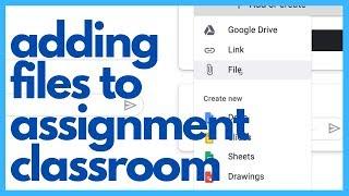 How to Attach File to Assignment in Google Classroom