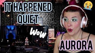 REACTION | AURORA "IT HAPPENED QUIET" (LIVE AT NIDAROSDOMEN