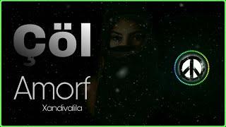 Çöl (Nti sbabi) English lyrics - Amorf (Xandivalila)