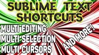 SUBLIME TEXT SHORTCUTS: Multi line editing on Sublime Text. Multiple cursors on Sublime Text.