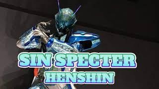 Kamen Rider Sin Specter Henshin Sound