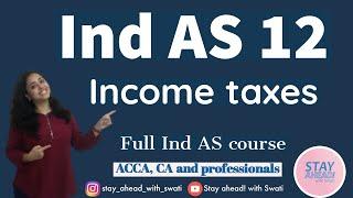 Ind AS 12- Income tax conceptual summary #Hindi #ifrs #indas #ias || By CA Swati Gupta