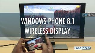 Windows Phone 8.1 Miracast Wireless Display Demo