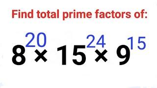 Find total number of prime factors | Important trick for GMAT, CAT, SAT, BankPO, etc #primefactors