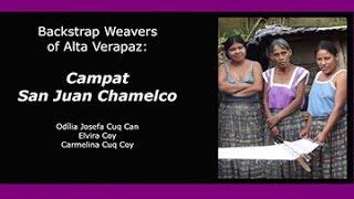 Backstrap Weavers of Alta Verapaz: Campat Aldea (English)