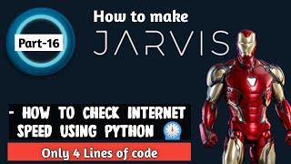 how to check internet speed using python || How to make jarvis in python (part-16) || AviUpadhyay