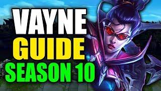 SEASON 10 VAYNE GAMEPLAY GUIDE - (Best Vayne Build, Runes, Playstyle) - League of Legends