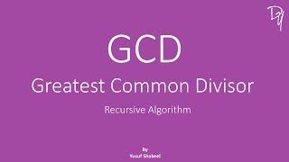 Recursion Algorithm | GCD - Greatest Common Divisor - step by step guide