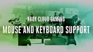 Xbox Cloud Gaming gets mouse and keyboard support