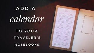 Add A Calendar To Your Traveler’s Notebook