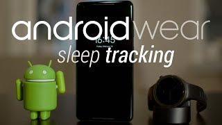 Sleep Tracking on Android Wear