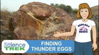 The Earth: Finding Thunder Eggs | Science Trek