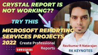 (Solved) Crystal Report Issue?| Microsoft Reporting Services Projects 2022 | .NET Visual Studio 2022