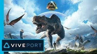 ARK Park | Snail Games USA | On Viveport