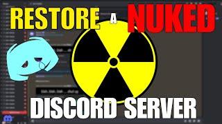 RESTORE A NUKED Discord Server in 2 Minutes!