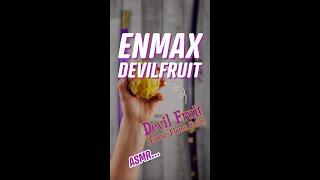 ENMA X DEVIL FRUIT