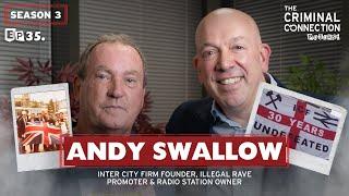 ANDY SWALLOW: ICF Founder, Centreforce Radio, Millwall Away, RE-REWIND with Craig David & more!