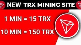 Free Tron (TRX) Mining Site | New Tron (TRX) Mining Website