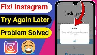 How To Fix "Please Wait A Few Minutes Before You Try Again" On Instagram [2022]