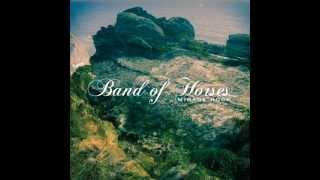 Band of Horses - "Mirage Rock" (Bonus Track)