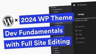 WordPress Theme Dev Impressions on TwentyTwentyFour Theme with Full Site Editing
