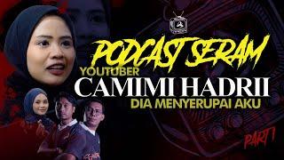 SERAM WEH, KENA DUKUNG DAN DIBAWA BERJALAN-JALAN! | @CamimiHadrii | PART 1