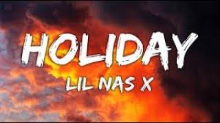 Lil Nas X - HOLIDAY (Lyrics)| Lyricology