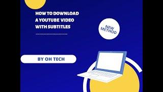 How to download a YouTube video with subtitles