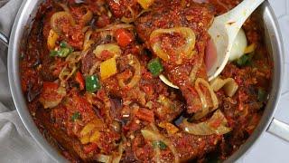 PERFECT NIGERIAN FISH STEW - NIGERIAN PARTY FISH | PEPPERED FISH