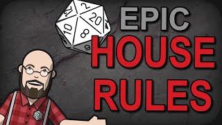 Epic House Rules for D&D to make your game better