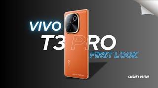 Vivo T3 Pro 5g First Look - Specifications and India Launch Date