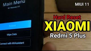 How to Hard Reset Xiaomi Redmi 5 Plus MIUI 11
